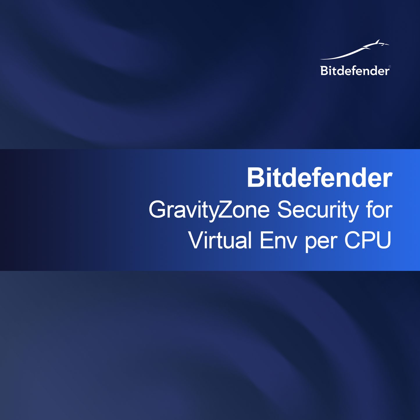 Bitdefender GravityZone Security dla środowisk wirtualnych na CPU